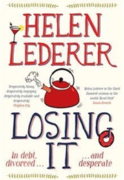 Losing It (Helen Lederer)