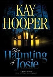The Haunting of Josie (Kay Hooper)