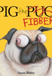 Pig the Fibber (2015)