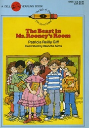 The Beast in Ms. Rooney's Room (Patricia Reilly Giff)