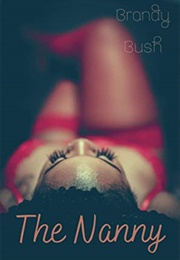 The Nanny (Brandy Bush)
