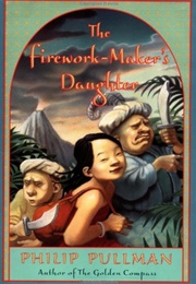 The Firework-Maker's Daughter (Philip Pullman)
