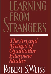 Learning From Strangers (Robert Stuart Weiss)