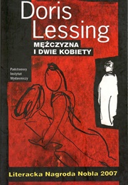 Mężczyzna I Dwie Kobiety (Doris Lessing)