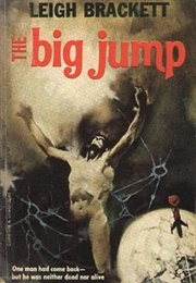 The Big Jump (Leigh Brackett)