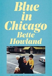 Blue in Chicago (Bette Howland)