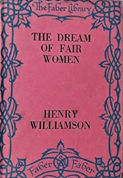 The Dream of Fair Women (Henry Williamson)