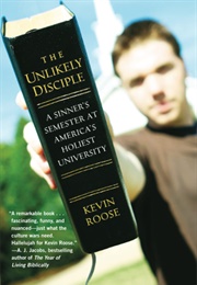The Unlikely Disciple (Kevin Roose)