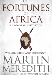 The Fortunes of Africa (Martin Meredith)