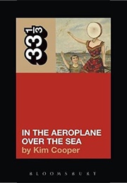 In the Aeroplane Over the Sea (Kim Cooper)