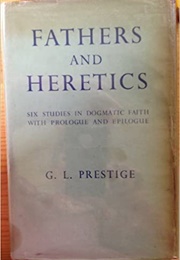 Fathers and Heretics (G.I. Prestige)