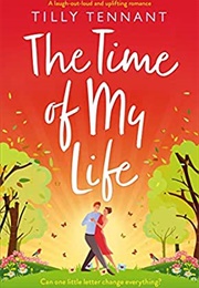 The Time of My Life (Tilly Tennant)