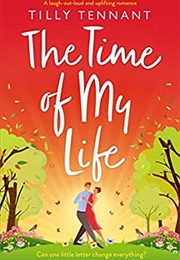 The Time of My Life (Tilly Tennant)