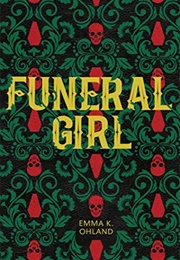 Funeral Girl (Emma K. Ohland)