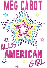 All-American Girl (All-American Girl, #1) (Meg Cabot)