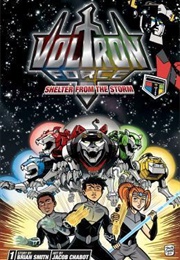 Voltron Force, Vol. 1: Shelter From the Storm (Brian Smith)