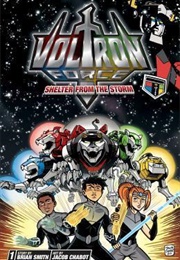 Voltron Force, Vol. 1: Shelter From the Storm (Brian Smith)