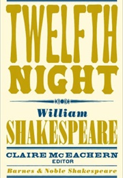 Twelfth Night (Barnes & Noble Shakespeare) (William Shakespeare)