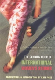 The Penguin Book of International Women's Stories (Kate Figes)