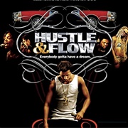 It's Hard Out Here for a Pimp - "Hustle and Flow"