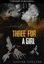 Three for a Girl (Louise Collins)