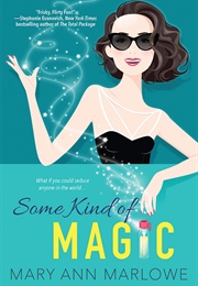 Some Kind of Magic (Mary Ann Marlowe)