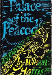 Palace of the Peacock (Wilson Harris)
