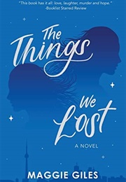 The Things We Lost (Maggie Giles)