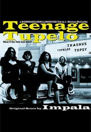 Teenage Tupelo (1995)