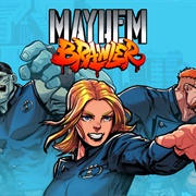 Mayhem Brawler