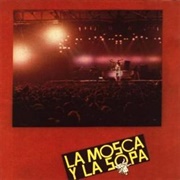 Patricio Rey Y Sus Redonditos De Ricota - La Mosca Y La Sopa