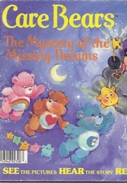 Care Bears: The Mystery of the Missing Dreams (Penelope Bender)