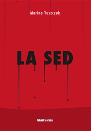 La Sed (Marina Yuszczuk)