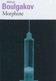 Morphine (Mikhail Bulgakov)