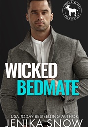 Wicked Bedmate (Jenika Snow)
