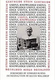 Useful Knowledge (Gertrude Stein)