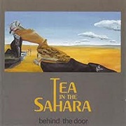 Tea in the Sahara - Behind the Door