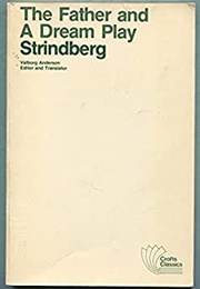 The Father & a Dream Play (Strindb)