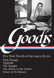 Five Noir Novels of the 1940s and 1950s (David Goodis)