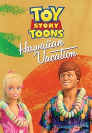Toy Story Toons: Hawaiian Vacation (2011)