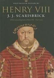Henry VIII (J. J. Scarisbrick)