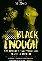 Black Enough (Ed. Ibi Zoboi)
