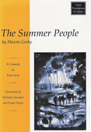 The Summer People (Maxim Gorky)