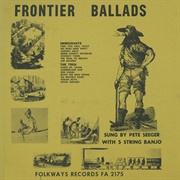 Frontier Ballads (Pete Seeger, 1954)
