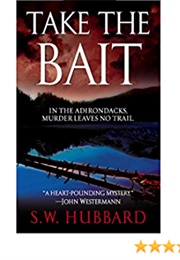 Take the Bait (S.W. Hubbard)