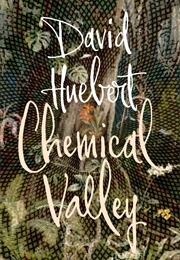 Chemical Valley (David Huebert)