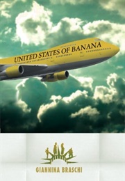 United States of Banana (Giannina Braschi)