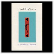 Crystal Nuns Cathedral (Guided by Voices, 2022)