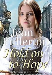 Hold on to Hope (Jean Fullerton)