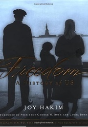 Freedom: A History of Us (Joy Hakim)